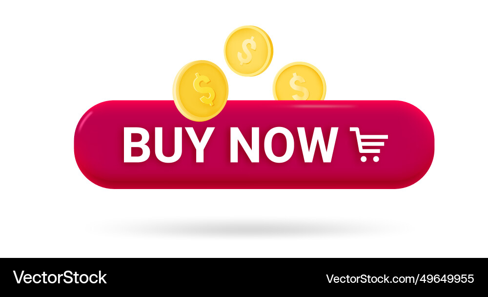Buy now button with golden coins 3d banner Buy now button with golden coins 3d banner vector image