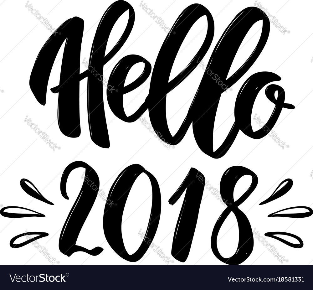 Hello 2018 hand drawn lettering phrase isolated Vector Image Hello 2018 hand drawn lettering phrase isolated Vector Image