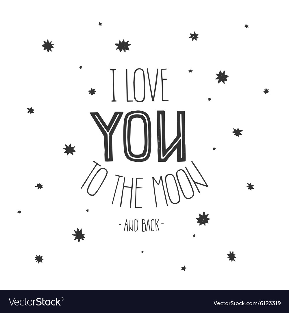 Download Lettering I Love you to the moon and back Vector Image