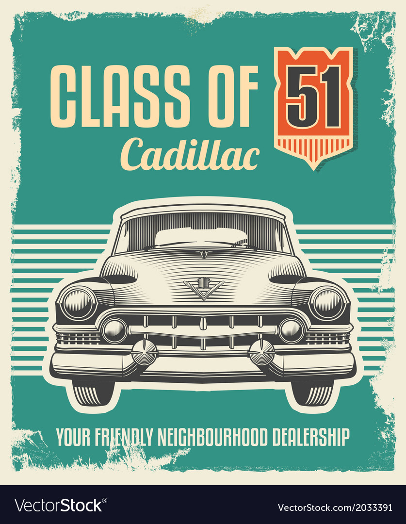 Vintage sign Advertising poster Classic car Royalty Free Vector Image VectorStock