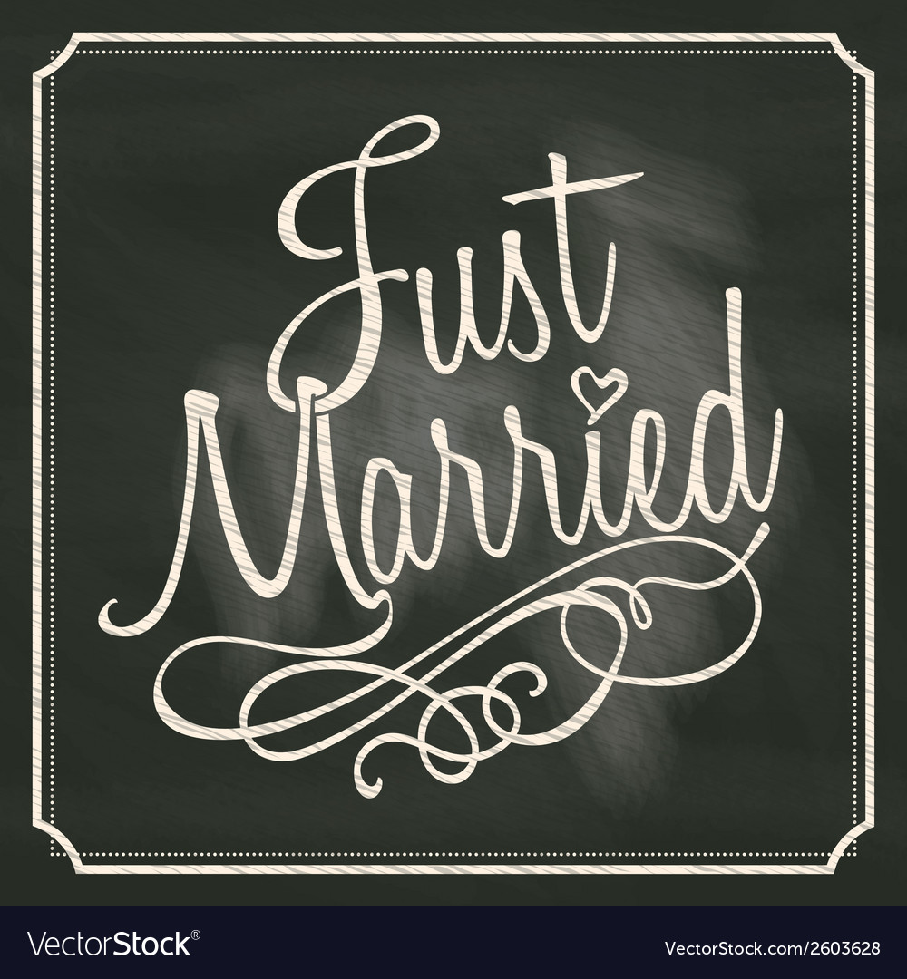 Just Married letter sign on chalkboard background Royalty Free Vector