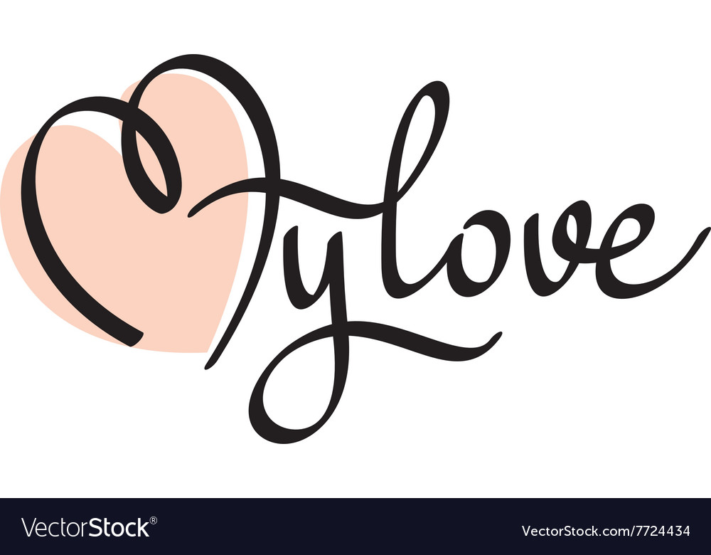 vector calligraphy love hand My Vector lettering handmade love Image calligraphy vector calligraphy love hand My Vector lettering handmade love Image calligraphy