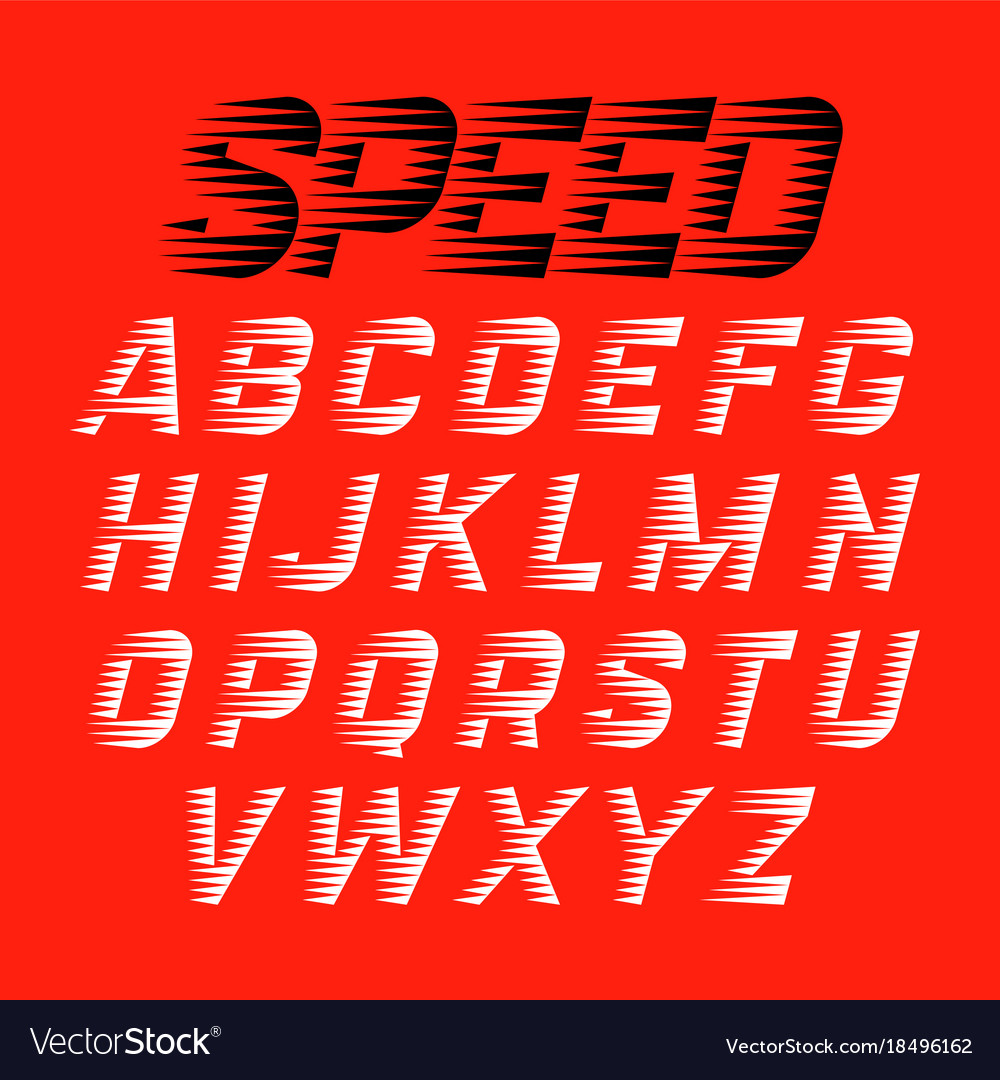 Speed style font Royalty Free Vector Image VectorStock