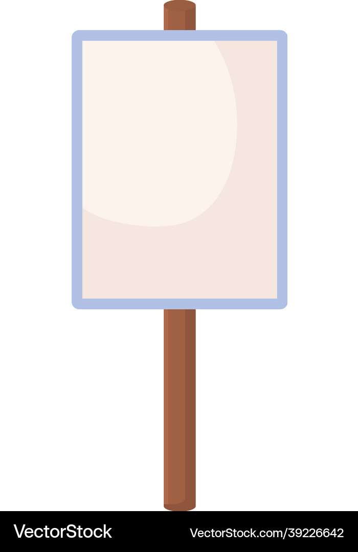 Sign on a stick Royalty Free Vector Image - VectorStock