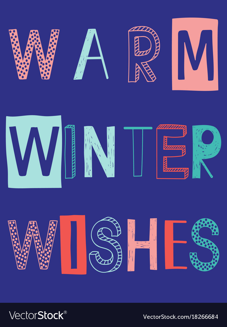 Warm winter wishes slogan Royalty Free Vector Image