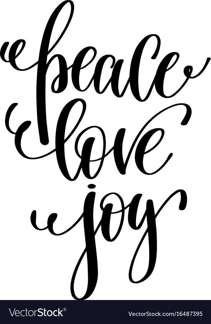 Quote About Peace And Love Fair Peace Love Joy Hand Lettering Positive Quote To Vector Image Quote About Peace And Love Beauteous Peace Love Joy Hand Lettering Positive Quote To Vector Image