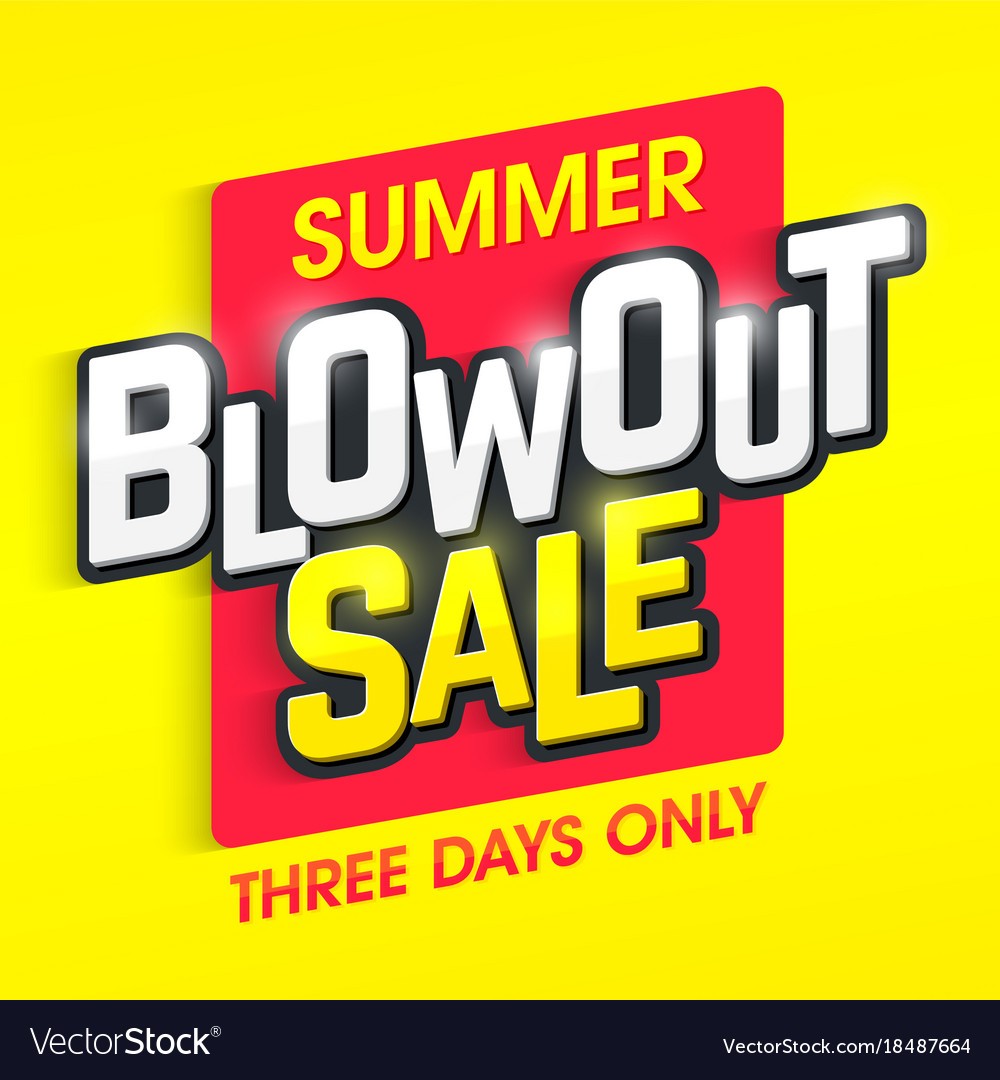 summer blowout sale banner royalty free vector image big summer blowout flyer