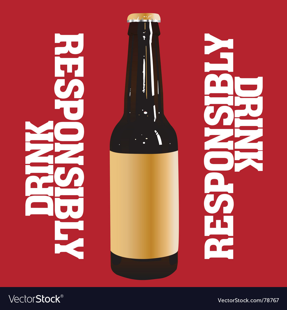 Drink responsibly Royalty Free Vector Image VectorStock