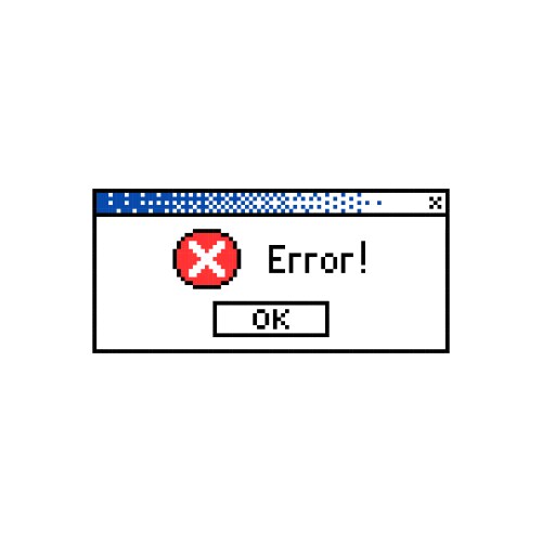 Retro error message in pixel style old vector image