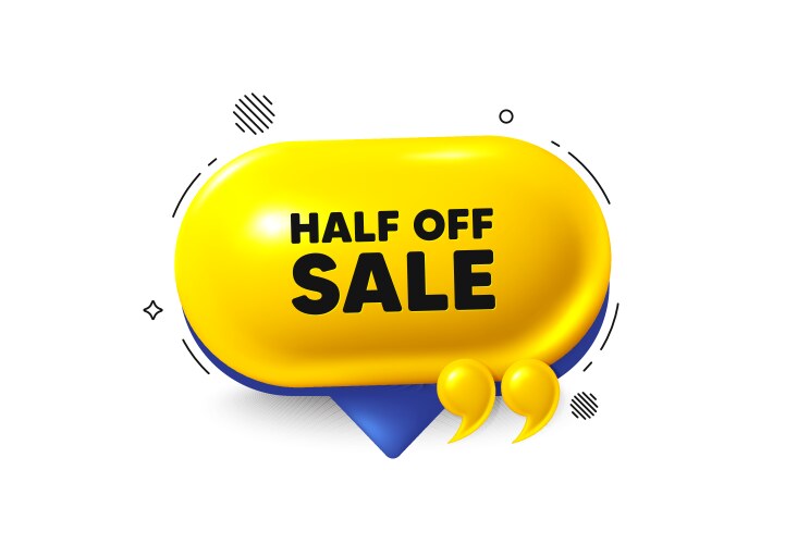 Half off sale special offer price sign 3d speech Vector Image