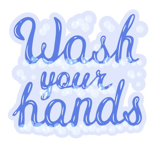 Wash your hands lettering vector image