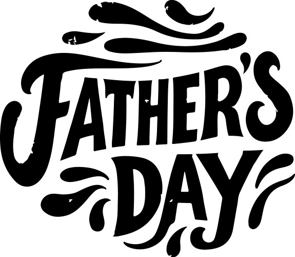 happy fathers day slogan t shirt vector image