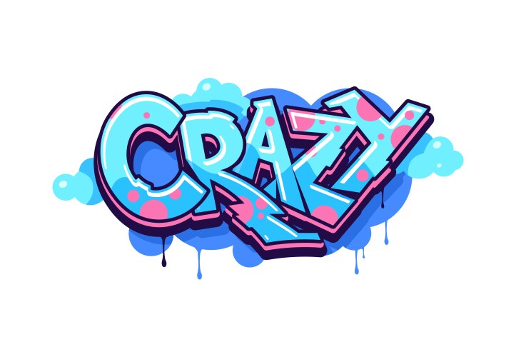 crazy graffiti street art urban style word vector