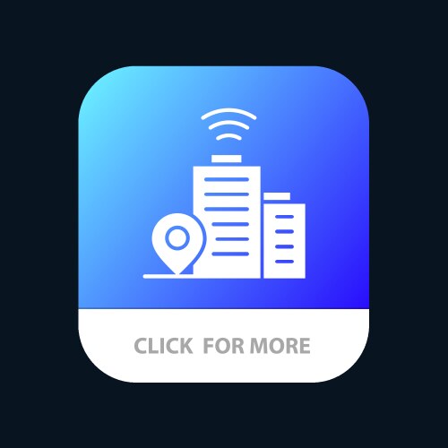 Building wifi location mobile app button android vector image