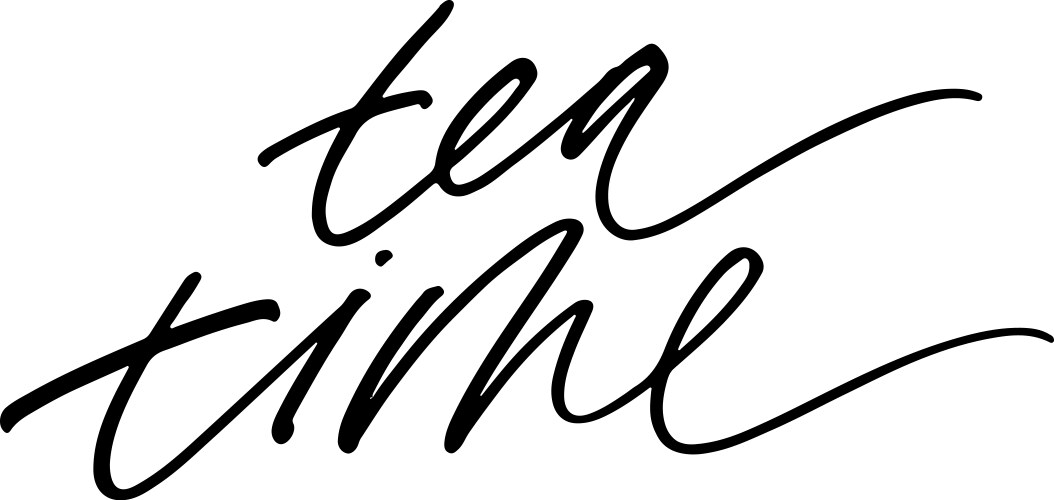 tea time modern hand drawn calligraphy vector image