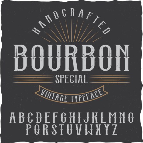 Bourbon label font and sample design Vector Image