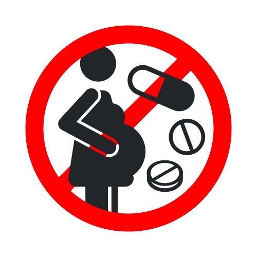 No pills during pregnancy red forbidden sign vector image