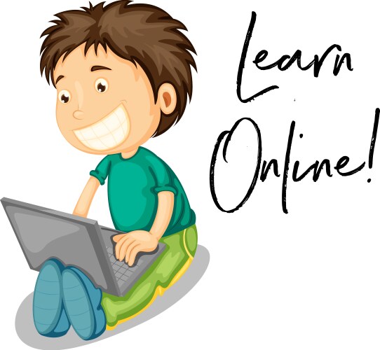 Boy works on computer and phrase learn online vector image