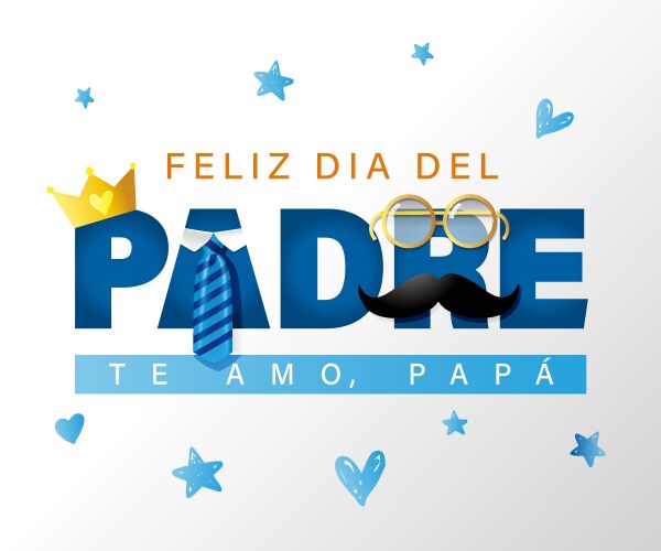 feliz dia del padre te amo papa card with crown vector image