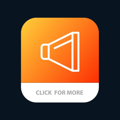 Sound speaker volume mobile app button android vector image