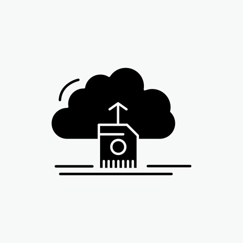 Cloud upload save data computing glyph icon vector image