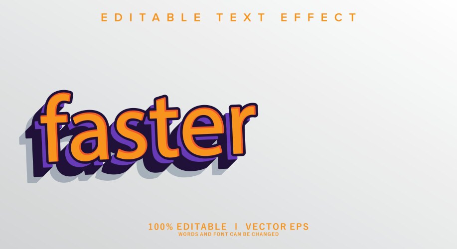 Faster text effect with modern style design vector image
