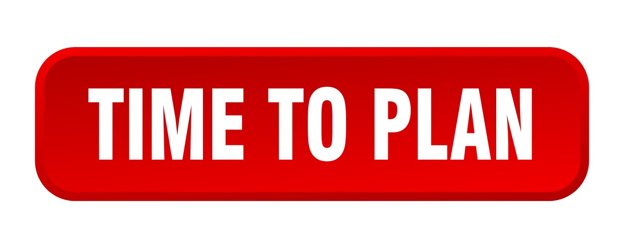 Time to plan button square 3d push vector image