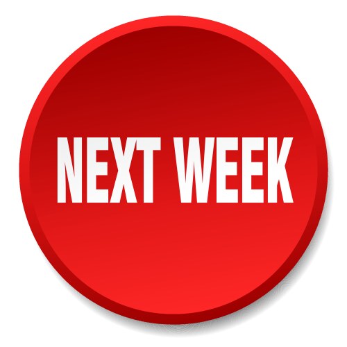 Next week red round flat isolated push button vector image
