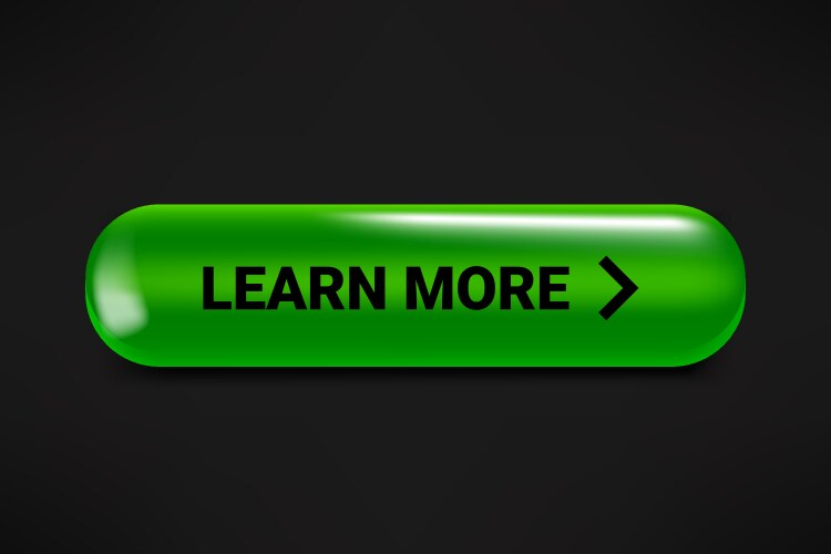 Learn more button isolated on dark background 3d vector image