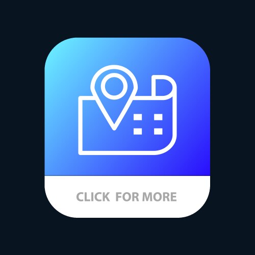Map navigation location mobile app button android vector image