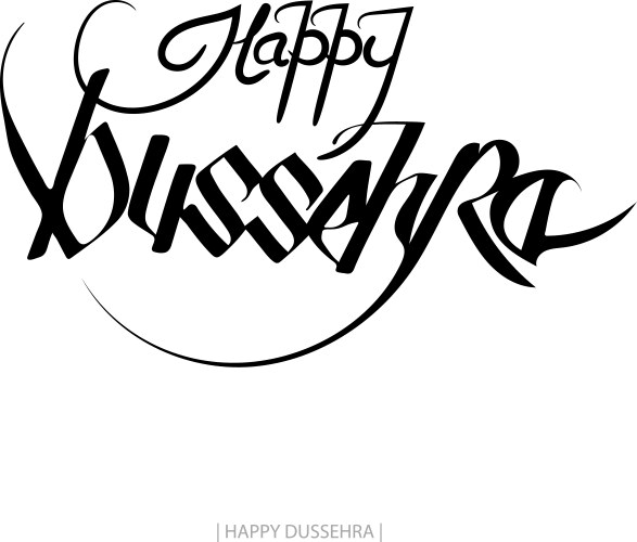 black text calligraphic inscription happy dussehra vector