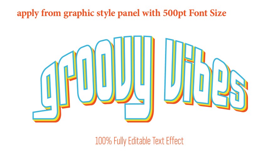 Groovy vibes - fully editable effect apply from vector image