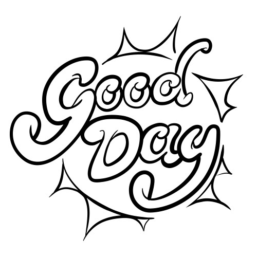 Good day typographic composition vector image