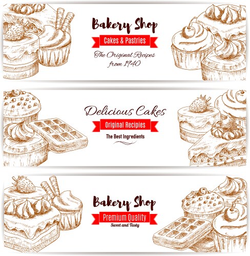 Bakery shop dessert cakes sketch banners set Vector Image
