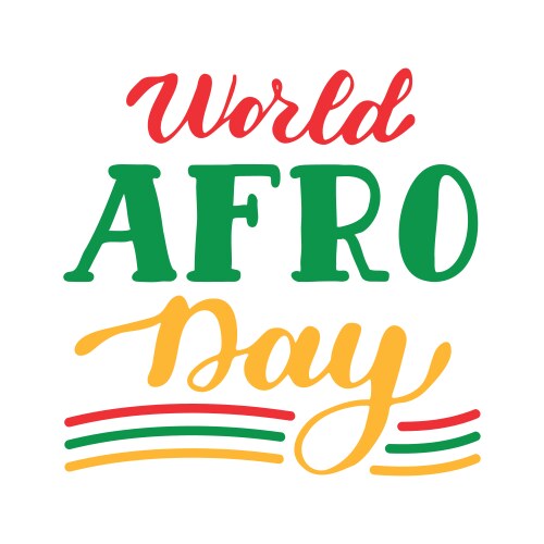 World afro day handwritten phrase hand-drawn Vector Image
