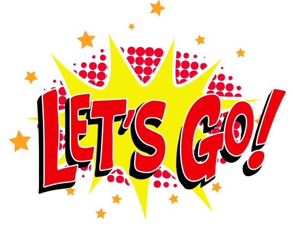 Lets go pop art style phrase isolated on white Vector Image