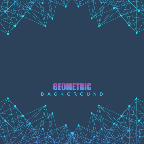 Geometric abstract background with connected line vector image