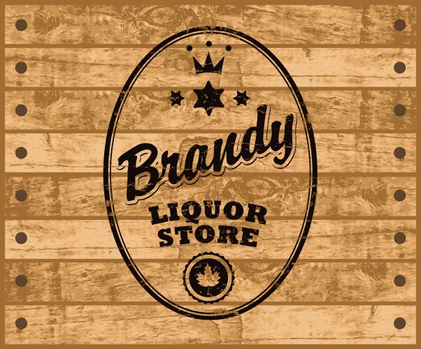 Brandy label on wooden background Vector Image