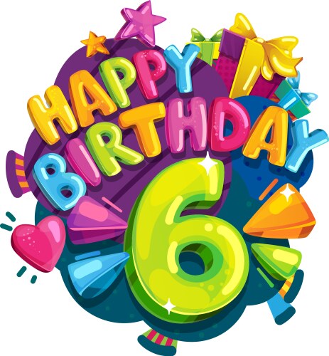 Happy birthday six years vector image