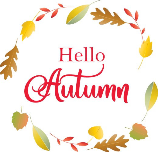 Hello autumn poster with lettering and colorful Vector Image