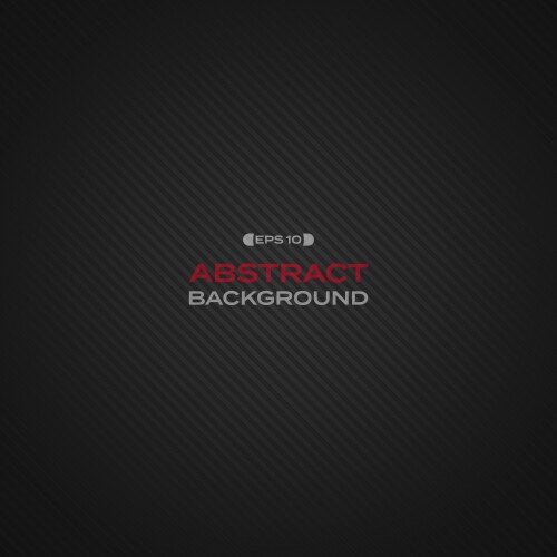 Abstract of gradient black color with stripe line vector image