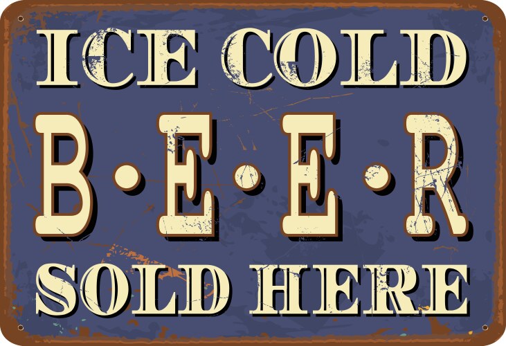 Vintage beer tin sign Royalty Free Vector Image