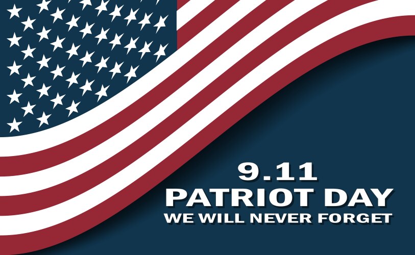 Sept 11 patriot day usa flag poster vector image