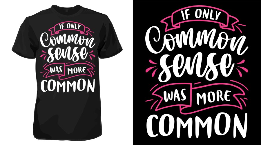If Only Common Sense Vector Image