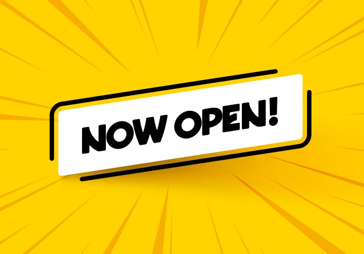 Dynamic sign or label with text now open vector image