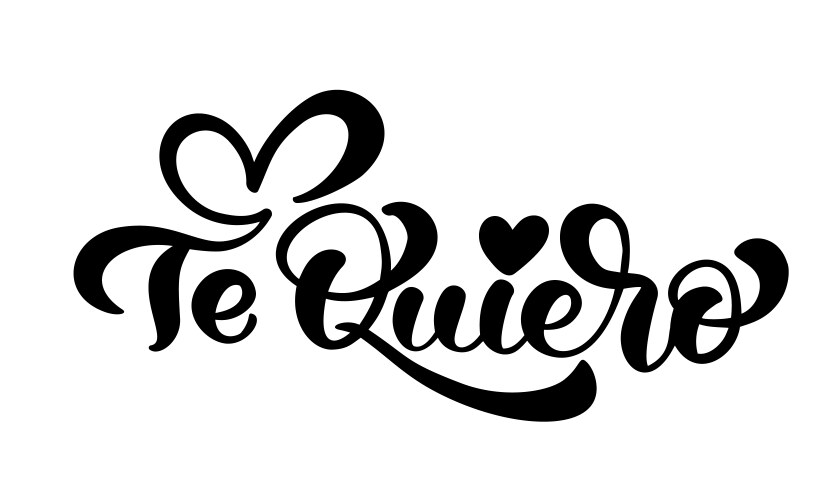 calligraphy phrase te quiero on spanish - i love vector image