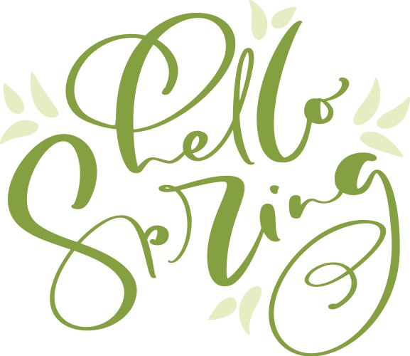 Green calligraphy lettering phrase hello spring – Royalty-Free Vector ...