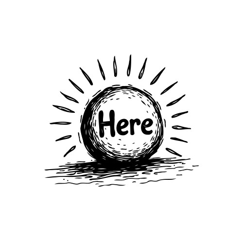 Hand-Drawn Sun with 'Here' - Warm & Radiant Vector Image