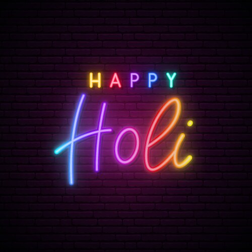 Happy holi neon signboard colorful inscription Vector Image