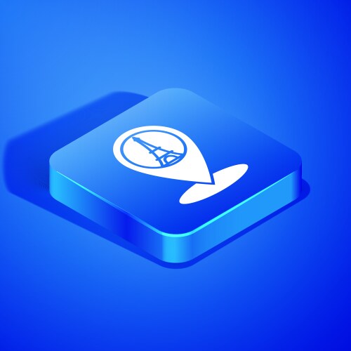 Isometric map pointer with eiffel tower icon vector image